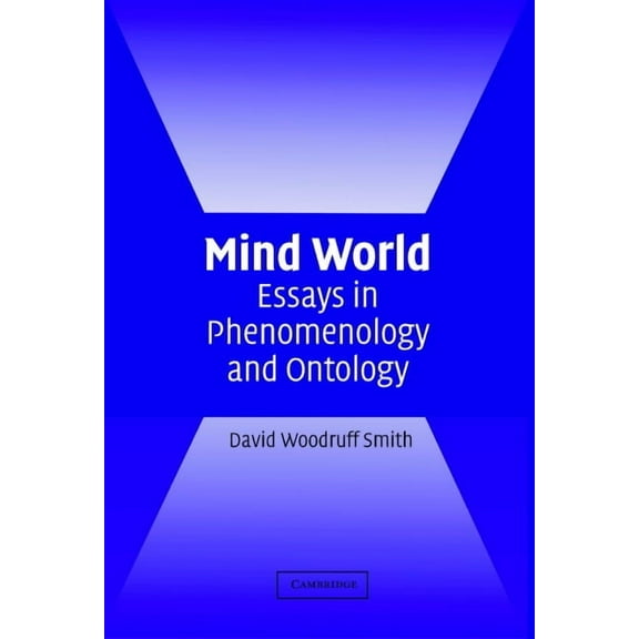 Mind World: Essays in Phenomenology and Ontology, (Hardcover)