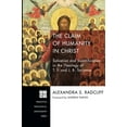 thumbnail image 2 of Princeton Theological Monograph: The Claim of Humanity in Christ (Paperback), 2 of 2