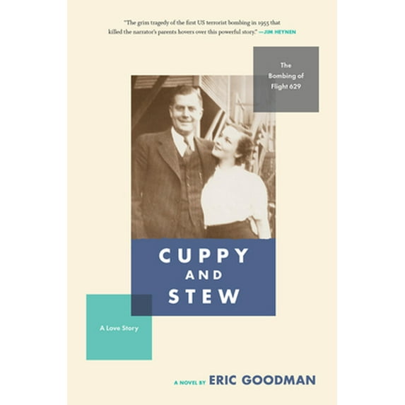 Pre-Owned Cuppy and Stew: The Bombing of Flight 629, a Love Story (Paperback) 1733386416 9781733386418