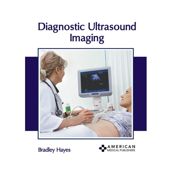 Diagnostic Ultrasound Imaging, (Hardcover)