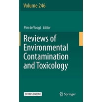 Reviews of Environmental Contamination a Reviews of Environmental Contamination and Toxicology Volume 246, Book 246, (Hardcover)