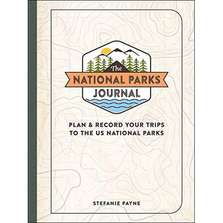 Pre-Owned The National Parks Journal: Plan & Record Your Trips to the Us National Parks Paperback