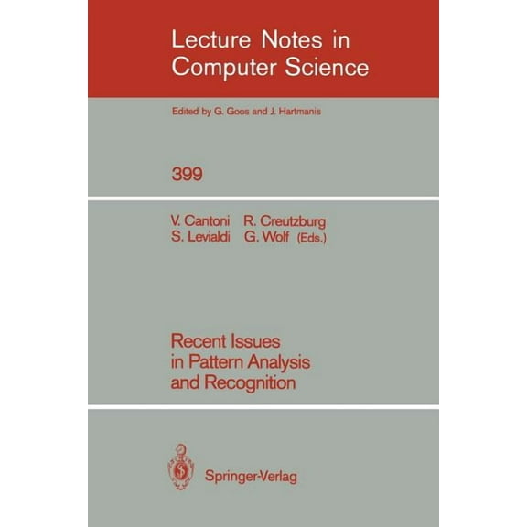 Lecture Notes in Computer Science Recent Issues in Pattern Analysis and Recognition, Book 399, (Paperback)