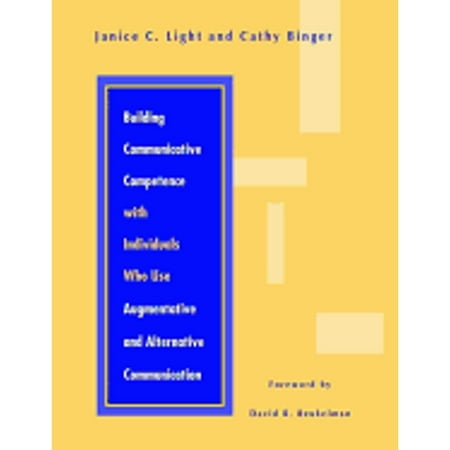 UPC: 9781557663245 | Pre-Owned Building Communicative Competence with Individuals Who Use Augmentativ (Paperback) by Janice B Light  Cathy Binger