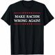 thumbnail image 1 of Camiseta antirracista provocadora: ¡Atemoriza a los racistas! Ideal para activistas., 1 of 6