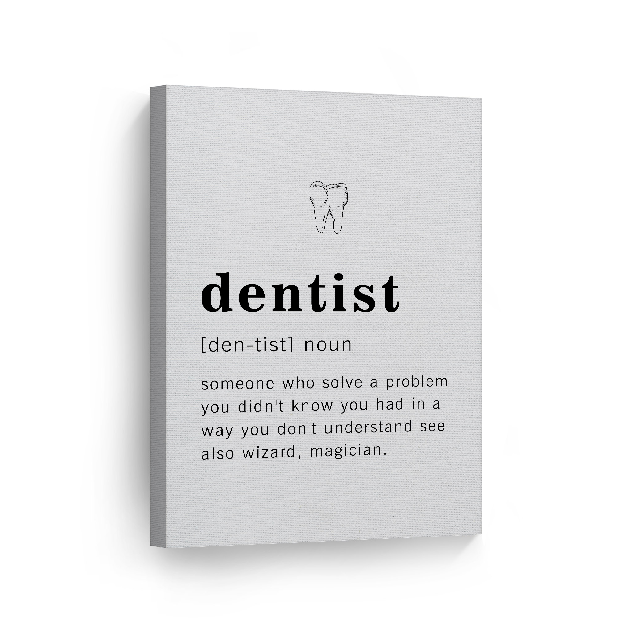 Smile Art Design Funny Noun Dictionary Definition of Dentist Canvas