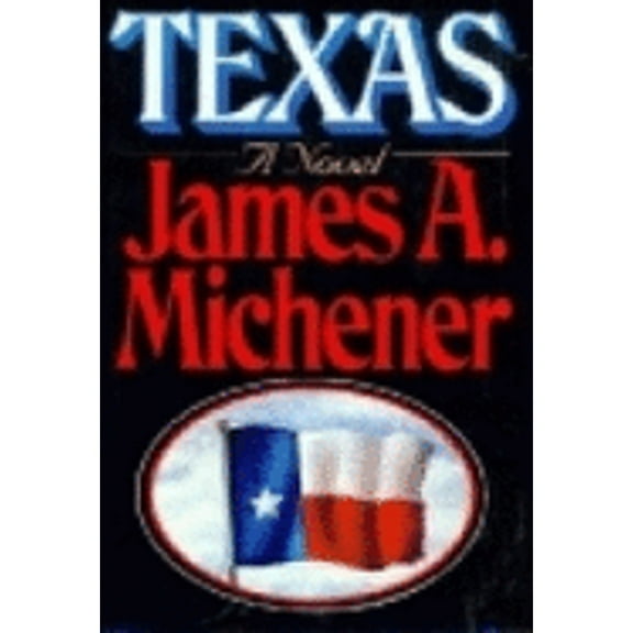 Pre-Owned Texas (Hardcover) by James A Michener