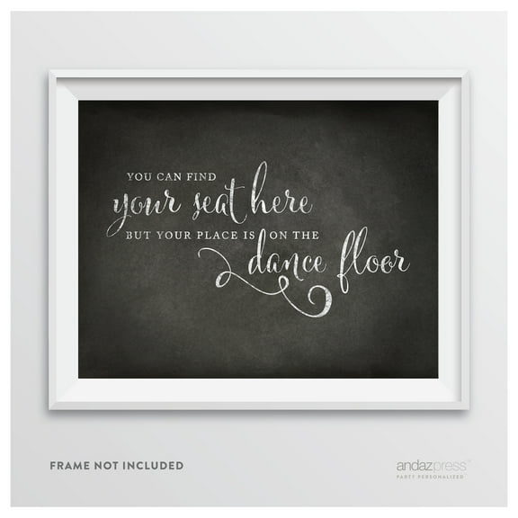 Find Your Seat Here, Place On Dance Floor Vintage Chalkboard Wedding Party Signs