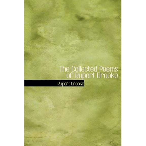 The Collected Poems of Rupert Brooke (Hardcover)