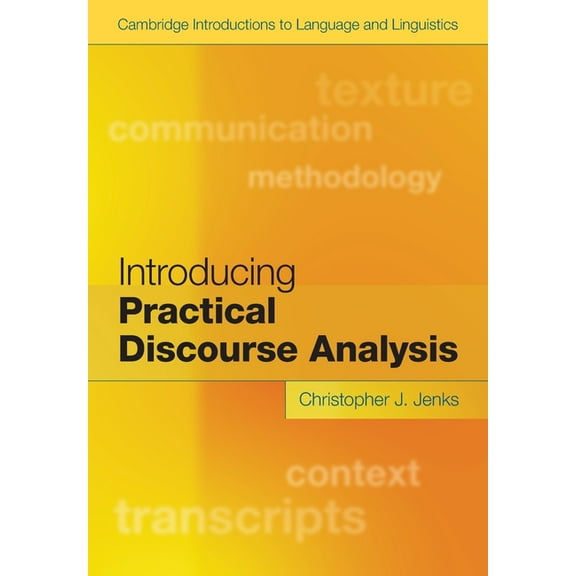 Cambridge Introductions to Language and Introducing Practical Discourse Analysis, (Paperback)