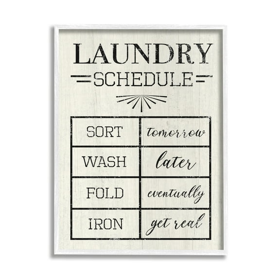 Stupell Industries Farmhouse Laundry Schedule Sort Tomorrow Wash Later, 11 x 14, Design by Daphne Polselli