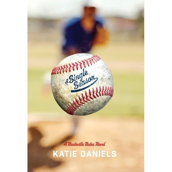 A Single Season: A Nashville Notes Novel, (Hardcover)