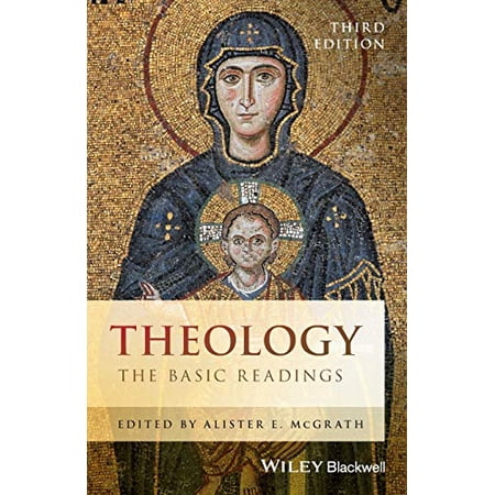 Pre-Owned Theology: The Basic Readings 9781119158158 111915815X Paperback 3 edition