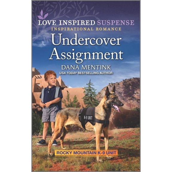 Rocky Mountain K-9 Unit: Undercover Assignment (Paperback)