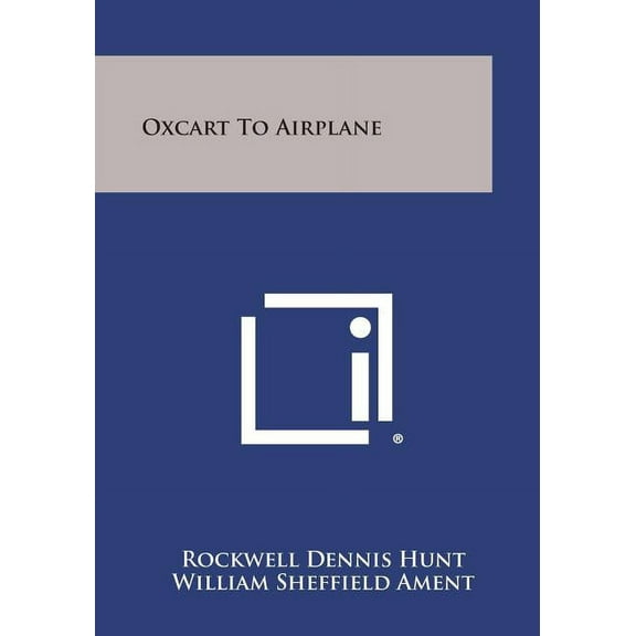 Oxcart to Airplane (Paperback)