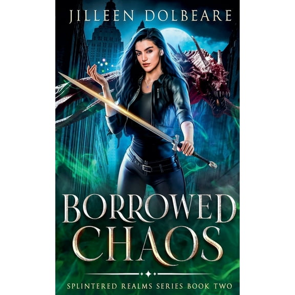Splintered Realms Borrowed Chaos, Book 2, (Paperback)