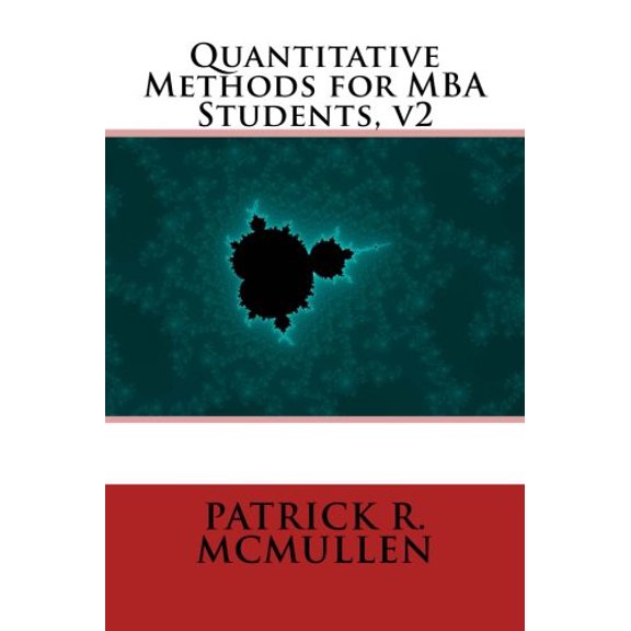 Pre-Owned Quantitative Methods for MBA Students, v2 (Paperback) 1530490200 9781530490202