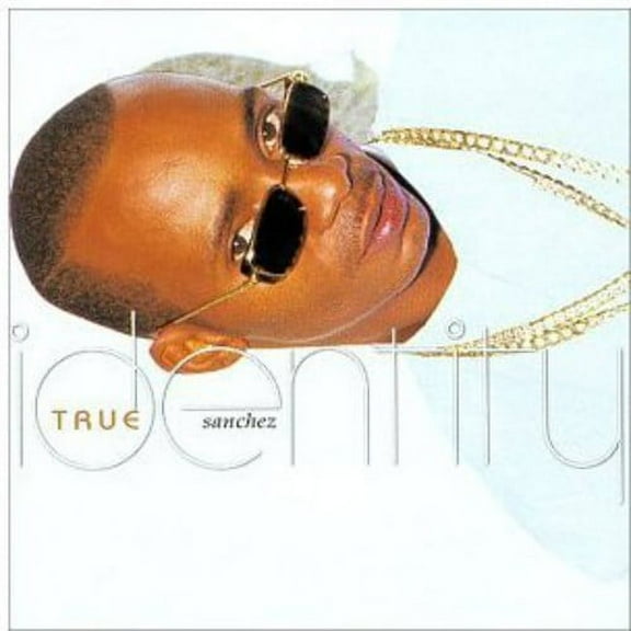 Sanchez - True Identity - Music & Performance - CD