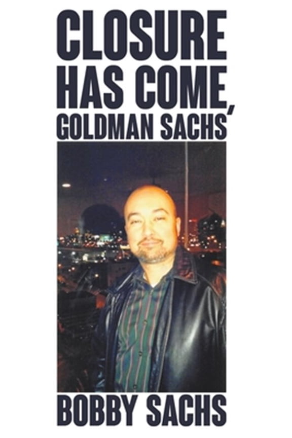 Pre-Owned Closure Has Come, Goldman Sachs (Paperback)