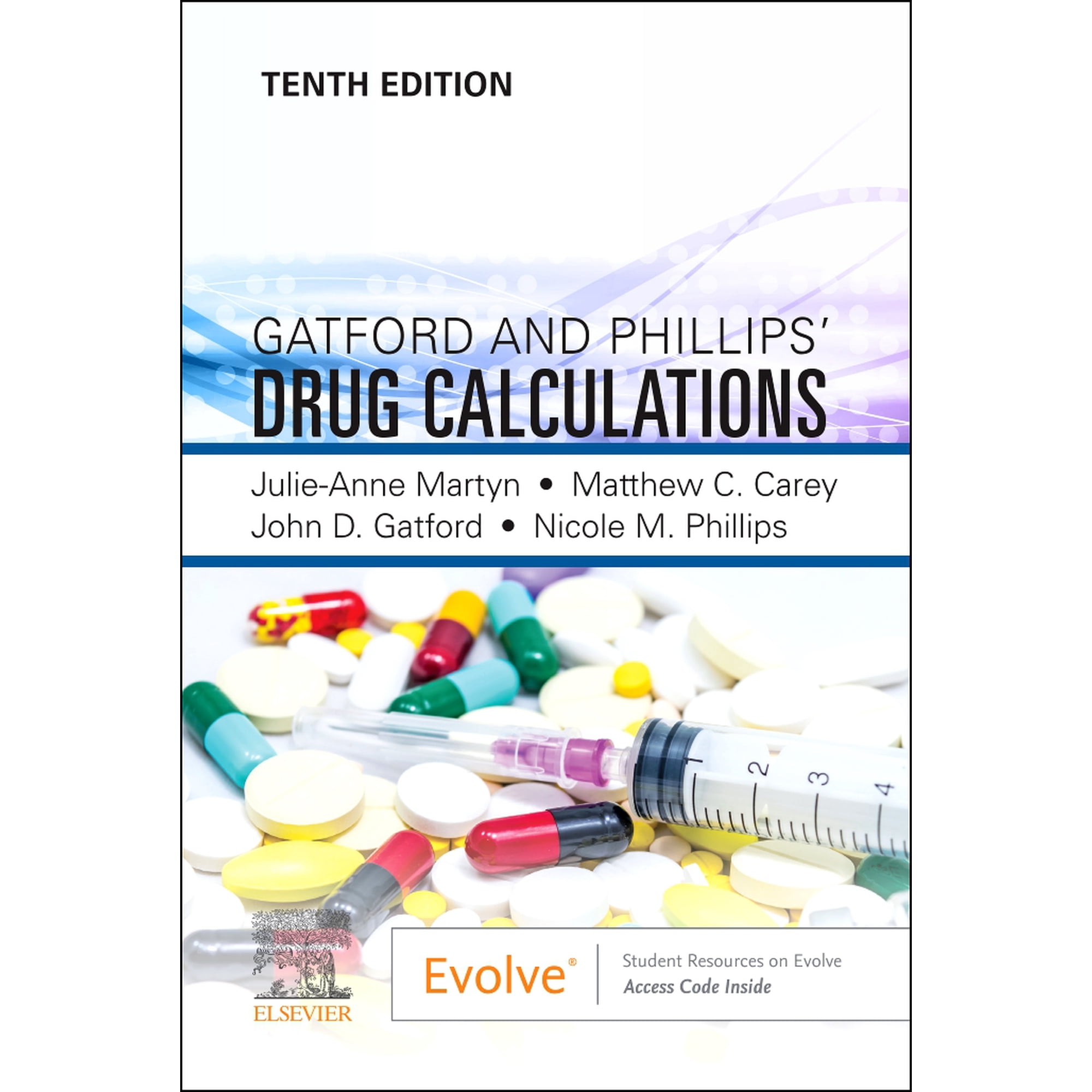 Gatford and Phillips’ Drug Calculations
