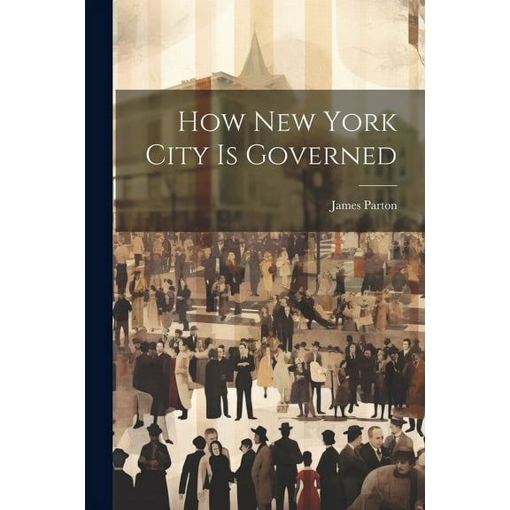 How New York City is Governed (Paperback)