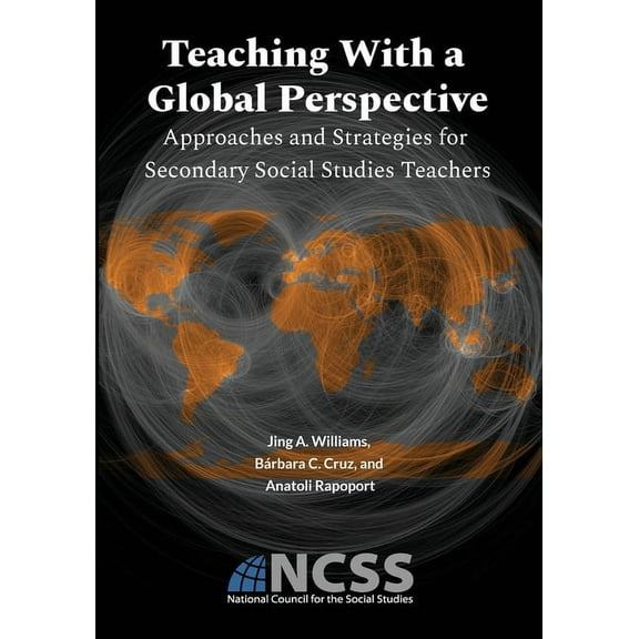 Teaching With a Global Perspective: Approaches and Strategies for Secondary Social Studies Teachers: Approaches and Stra, (Paperback)