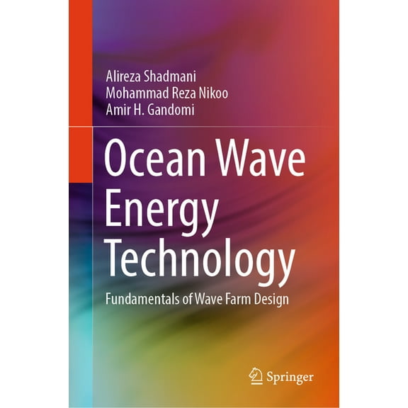 Ocean Wave Energy Technology: Fundamentals of Wave Farm Design, (Hardcover)
