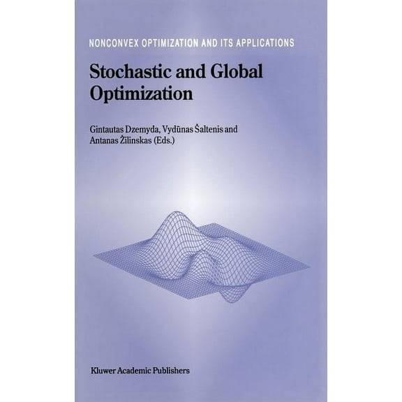 Nonconvex Optimization and Its Applicati Stochastic and Global Optimization, Book 59, (Hardcover)