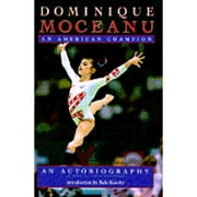Pre-Owned Dominique Moceanu an American (Hardcover) by Dominique Moceanu, Steve Woodward