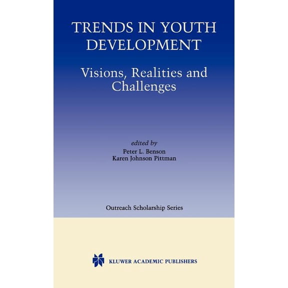 International Outreach Scholarship Trends in Youth Development: Visions, Realities and Challenges, Book 6, (Hardcover)
