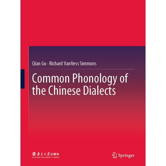 Common Phonology of the Chinese Dialects, (Hardcover)