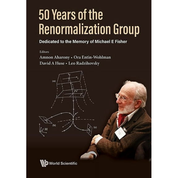 50 Years of the Renormalization Group, (Hardcover)