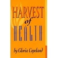 thumbnail image 1 of Pre-Owned Harvest of Health (Paperback) 0881148415 9780881148411, 1 of 1