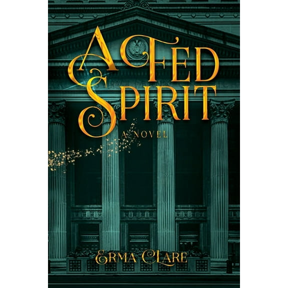 A Fed Spirit, (Paperback)