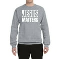 thumbnail image 2 of Jesus Matters Christian Love God Church | Mens Inspirational/Christian Crewneck Graphic Sweatshirt, Heather Grey, Small, 2 of 3