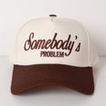 thumbnail image 4 of Somebody's Problem" Embroidered Trucker Hat Playful & Sassy Statement Cap, 4 of 8