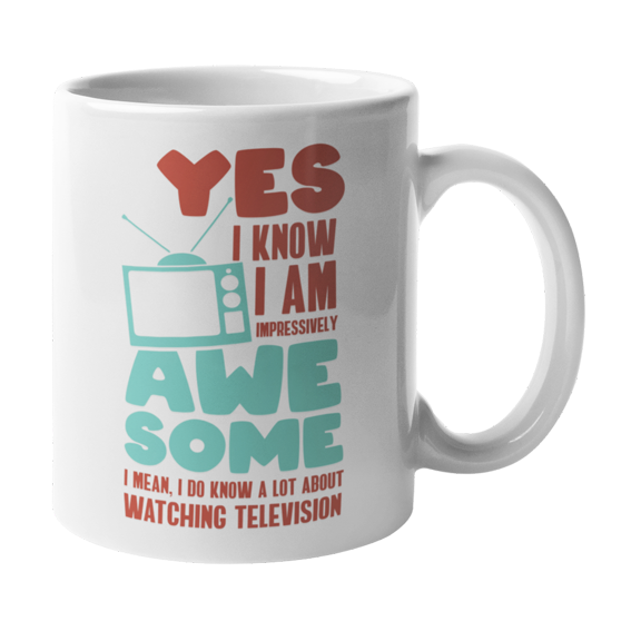 I Know a Lot About Watching Television, Binge Watcher Coffee & Tea Gift Mug (11oz)