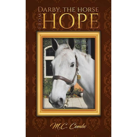 Darby, the Horse from Hope, (Paperback)