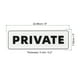 thumbnail image 2 of Uxcell 9"x3" Señal Privada Acrílica Autoadhesiva para Puerta, Cartel de Montaje en Pared, Blanco, Paquete de 2, 2 of 5