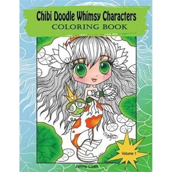 Chibi Doodle Whimsy Characters: Chibi Doodle Whimsy Characters: coloring book (Paperback)