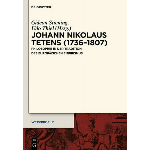 Werkprofile Johann Nikolaus Tetens (1736-1807), Book 6, (Hardcover)