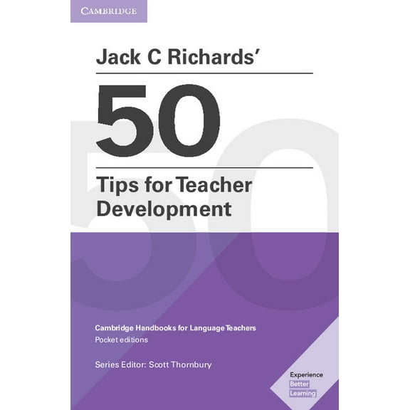 Cambridge Handbooks for Language Teacher Jack C Richards' 50 Tips for Teacher Development Pocket Editions: Cambridge Handbooks for Language Teachers, (Paperback)