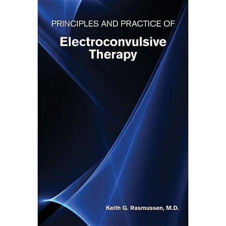 UPC: 9781615372416 | Principles and Practice of Electroconvulsive Therapy (Paperback)