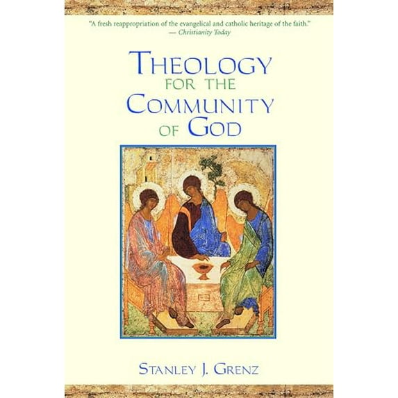 Pre-Owned Theology for the Community of God (Paperback) 0802847552 9780802847553