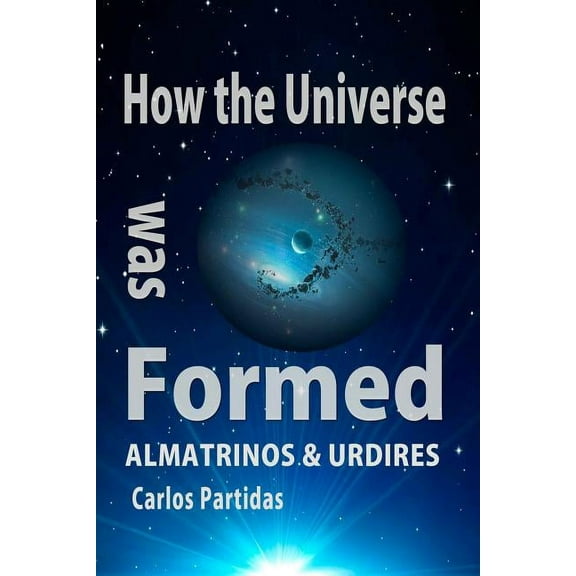 Chemistry of Diseases: How the Universe Was Formed: Almatrinos & Urdires (Paperback)