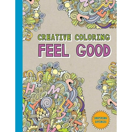 Creative Coloring: Feel Good (Paperback)