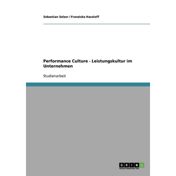 Performance Culture - Leistungskultur im Unternehmen (Paperback)