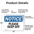 thumbnail image 2 of (2 Pack) Please Keep Off OSHA Notice Sign 14 Inch X 10 Inch Indoor / Outdoor Rust-Free Aluminum Metal Signs for Workplace, Workshop, and Construction Site, Made in the USA, 2 of 8