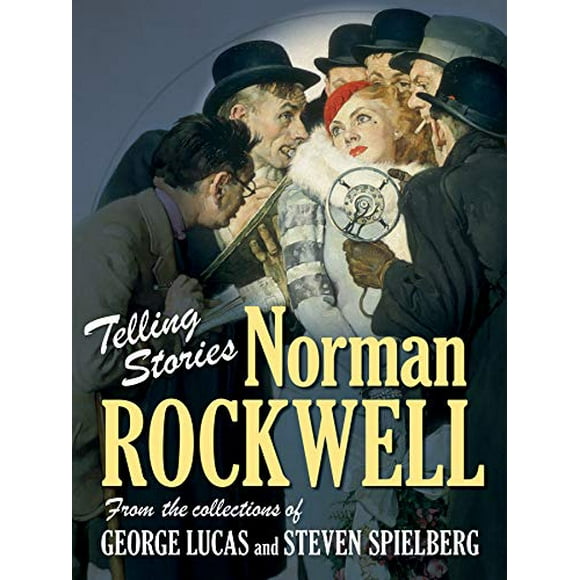 Telling Stories: Norman Rockwell from the Collections of George Lucas and Steven Spielberg