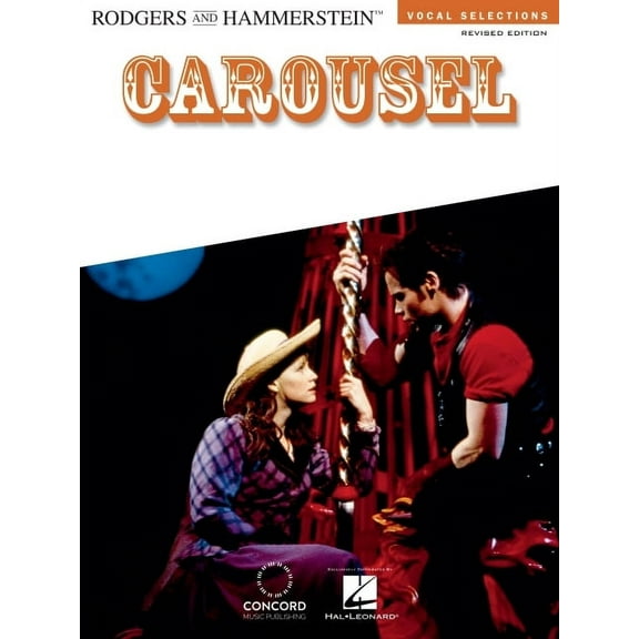 Carousel: Vocal Selections, (Paperback)
